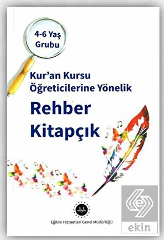 4-6 Yaş Kuran Kursu Öğreticilerine Yönelik Rehber