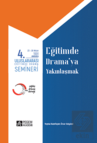 4. Uluslararası Eğitimde Yaratıcı Drama Semineri 2