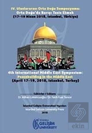 4. Uluslararası Orta Doğu Sempozyumu: Orta Doğu\'da