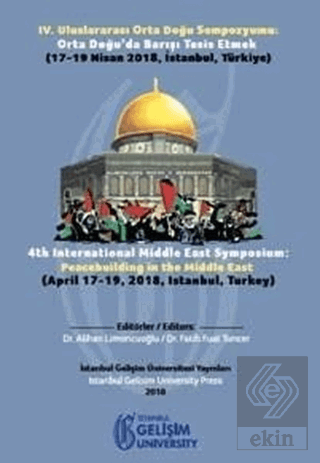 4. Uluslararası Orta Doğu Sempozyumu: Orta Doğu\'da