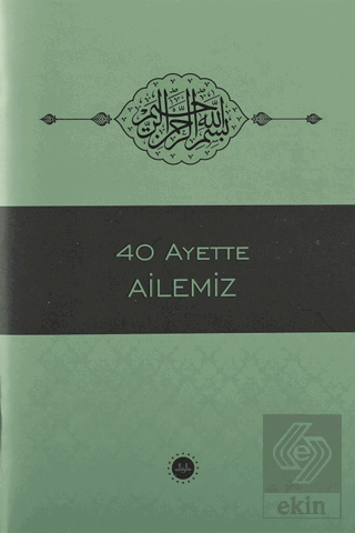 40 Ayette Ailemiz