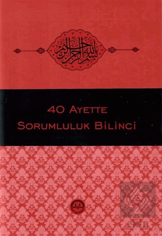 40 Ayette Sorumluluk Bilinci