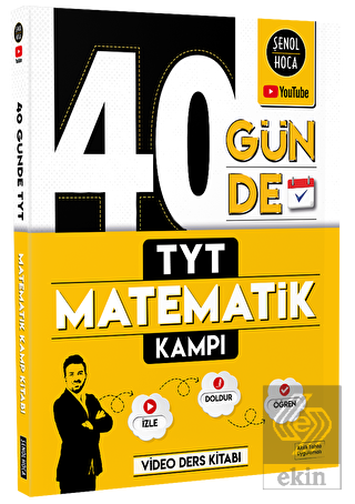 40 Günde TYT Matematik Kampı Şenol Hoca