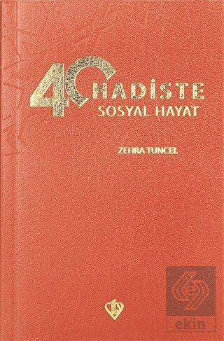 40 Hadiste Sosyal Hayat