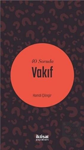40 Soruda Vakıf