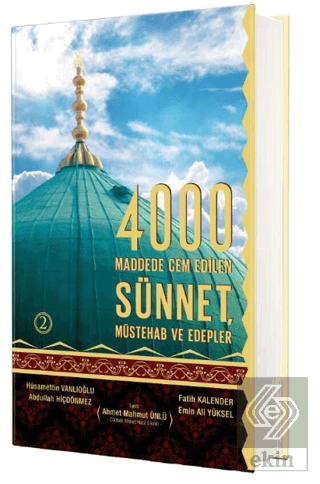 4000 Sünnet Müstehab Ve Edepler 2. Cilt