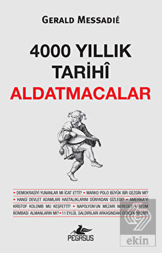 4000 Yıllık Tarihi Aldatmacalar