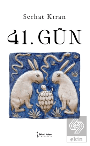 41. Gün