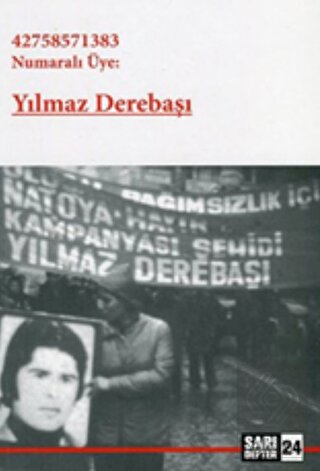 42758571383 Numaralı Üye: Yılmaz Derebaşı