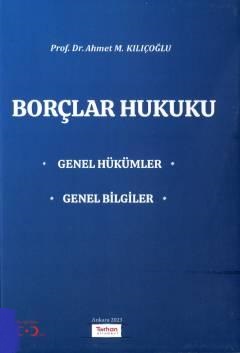 Borçlar Hukuku Genel Hükümler Genel Bilgiler