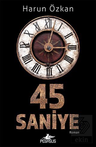45 Saniye