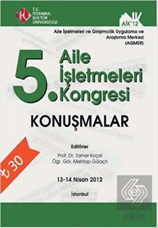 5. Aile İşletmeleri Kongresi : Konuşmalar (13 - 14