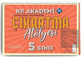 5. Sınıf Çıkartma Atölyesi