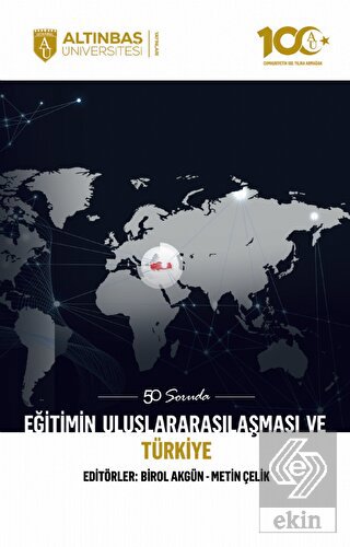 50 Soruda Eğitimin Uluslararasılaşması ve Türkiye