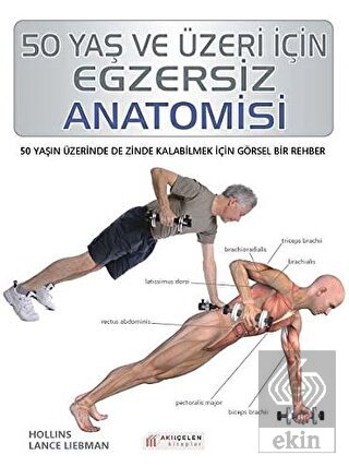 50 Yaş ve Üzeri İçin Egzersiz Anatomisi