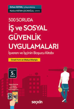 500 Soruda İş ve Sosyal Güvenlik Uygulamaları Orhan Kotan Seçkin Yayın