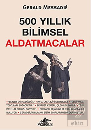 500 Yıllık Bilimsel Aldatmacalar