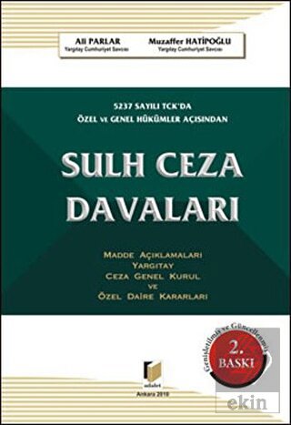 5237 Sayılı TCK'da Özel ve Genel Hükümler Açısında
