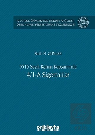 5510 Sayılı Kanun Kapsamında 4/1-A Sigortalılar