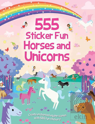 555 Sticker Fun - Horses and Unicorns