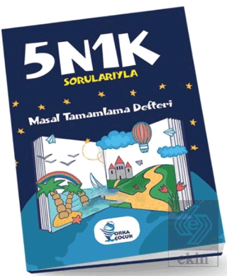 5N1K Sorularıyla Masal Tamamlama Defteri