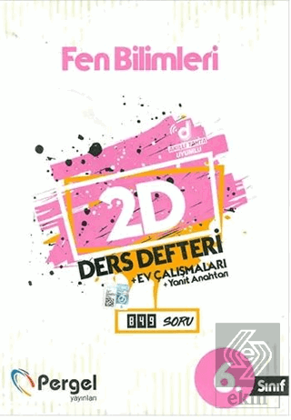6. Sınıf Fen Bilimleri 2D Ders Defteri