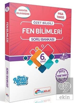 6. Sınıf Fen Bilimleri Özet Bilgili Soru Bankası