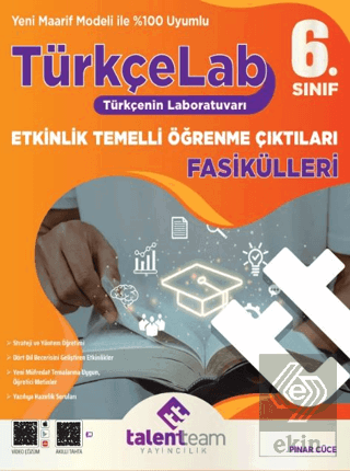 6. Sınıf TürkçeLab (Etkinlik Temelli Öğrenme Çıktıları Fasikülleri)