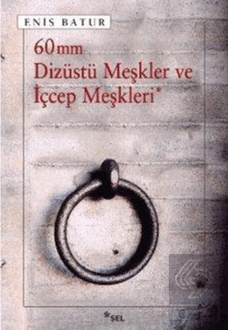 60 mm Dizüstü Meşkler ve İçcep Meşkleri
