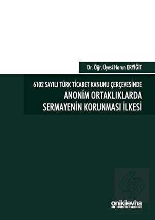 6102 Sayılı Türk Ticaret Kanunu Çerçevesinde Anoni