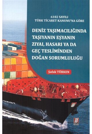 6102 Sayılı Türk Ticaret Kanunu'na Göre Deniz Taşı