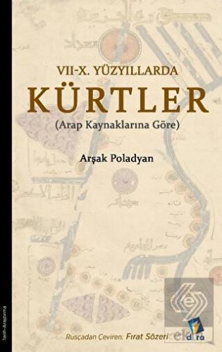 7 - 10. Yüzyıllarda Kürtler