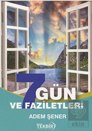 7 Gün ve Faziletleri