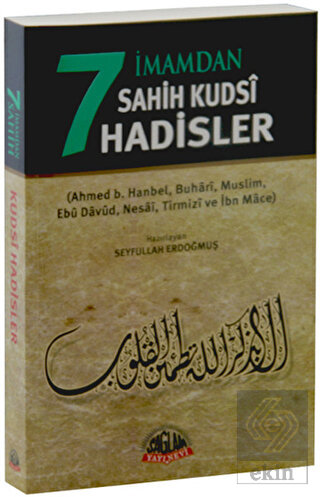 7 İmamdan Sahih Kudsi Hadisler