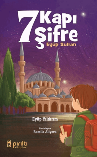 7 Kapı 7 Şifre Eyüp Sultan