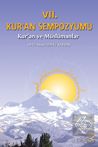 7. Kur\'an Sempozyumu - Kur\'an ve Müslümanlar