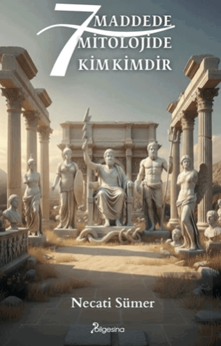 7 Maddede Mitolojide Kim Kimdir