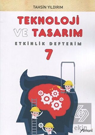 7. Sınıf Teknoloji ve Tasarım Etkinlik Defterim