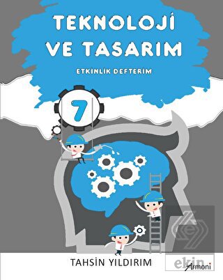 7. Sınıf Teknoloji ve Tasarım Etkinlik Defterim