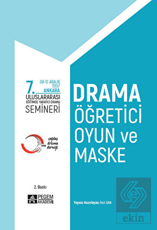 7. Uluslararası Eğitimde Yaratıcı Drama Semineri