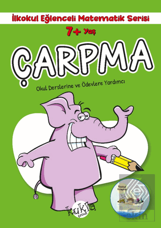 7+ Yaş İlkokul Eğlenceli Matematik Serisi - Çarpma