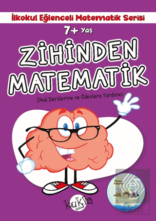 7+ Yaş İlkokul Eğlenceli Matematik Serisi - Zihind