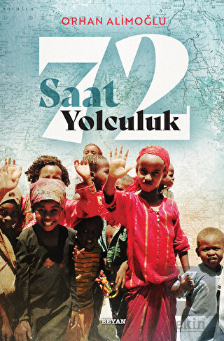 72 Saat Yolculuk