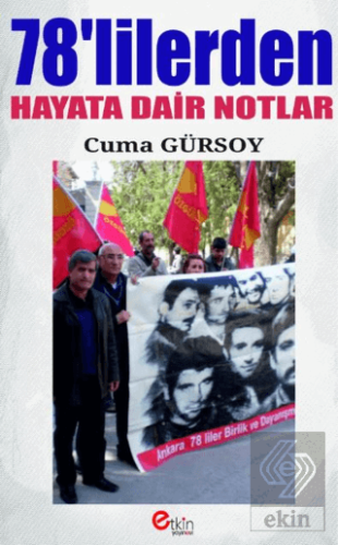 78lilerden Hayata Dair Notlar