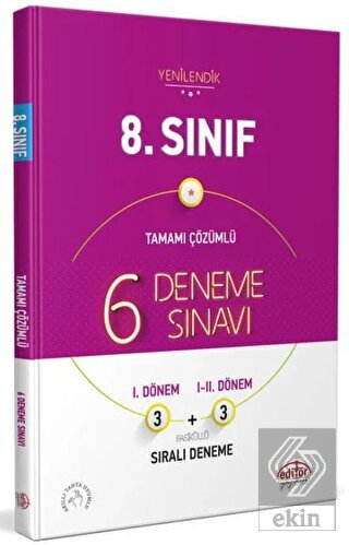 8. Sınıf 6 Deneme Sınavı Tamamı Çözümlü Editör Yay