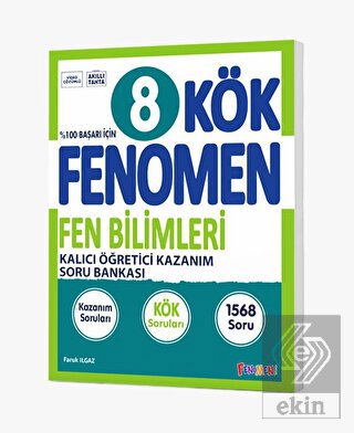 Fenomen Okul Yayınları 8. Sınıf Fen Bilimleri Fenomen KÖK Kalıcı Öğretici Kazanım Soru Bankası