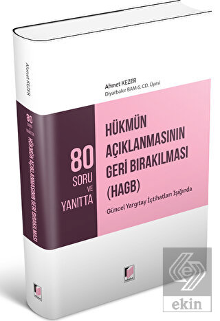 80 Soru ve Yanıtta Hükmün Açıklanmasının Geri Bıra