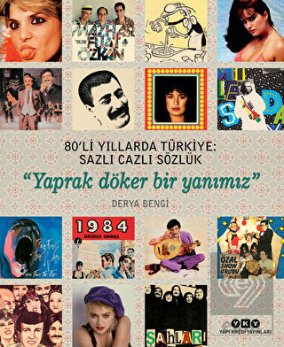 80'li Yıllarda Türkiye: Sazlı Cazlı Sözlük