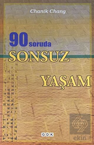 90 Soruda Sonsuz Yaşam