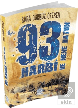 93 Harbi ve Nene Hatun